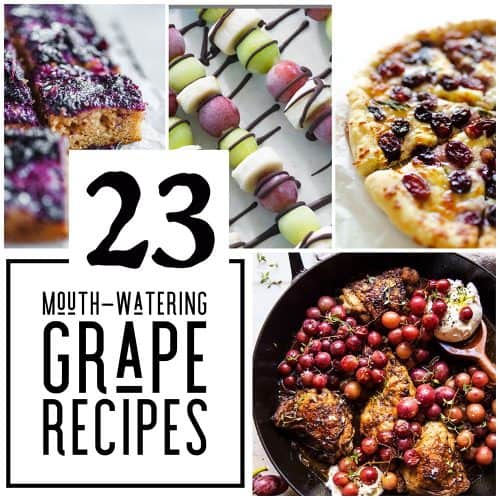 23 Mouth-Watering Grape Recipes