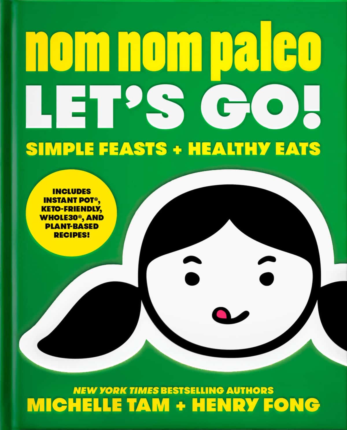 Nom Nom Paleo: Let's Go