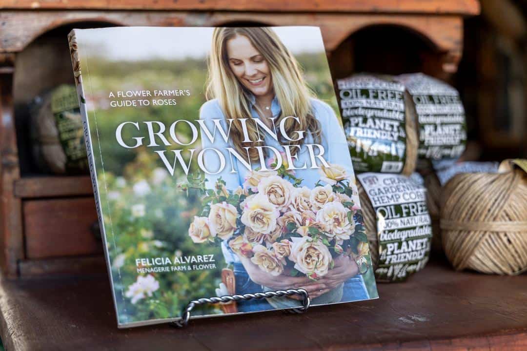 Felicia's book, Growing Wonder teaches people how to grow roses. 